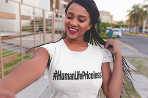 Human Life Priceless