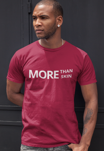 MORE THAN SKIN statement tee