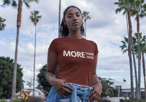 MORE THAN SKIN statement tee